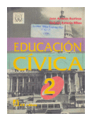 Educacion Civica 2 de  Juan Antonio Bustinza - Gabriel Antonio Ribas