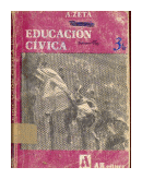 Educacion Civica 3 de  Equipo Didactico A-Z