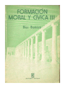 Formacion moral y civica III de  Blas Barisani
