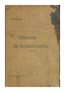 Compendio de historia de la edad media de  Enrique B. Prack