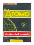 El Atomo dueo del mundo de  Charles Noel Martin