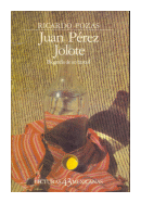 Juan Perez Jolote - Biografia de un tzotzil de  Ricardo Pozas