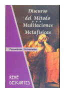 Discurso del metodo - Meditaciones metafisicas de  Ren Descartes
