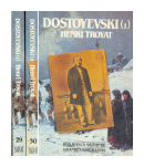 Dostoyevski - Volumen 1 y 2 de  Henri Troyat