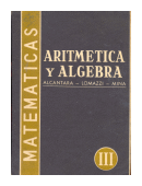 Aritmetica y algebra 3 de  Alcntara - Lomazzi - Mina