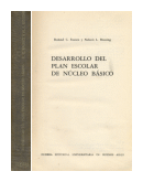 Desarrollo del plan escolar nucleo basico de  Roland C. Faunce - Nelson L. Bossing