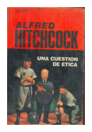 Una cuestion de etica de  Alfred Hitchcock