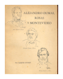 Alejandro Dumas, Rosas y Montevideo de  Jacques Duprey