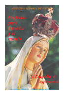 Nuestra Seora de Fatima: Profecias para America y el mundo de  Antonio A. Borelli - Plinio Correa de Oliveira