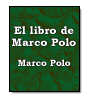 El libro de Marco Polo de Marco Polo