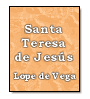 Santa Teresa de Jess de  Lope de Vega
