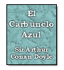 El carbunclo azul de Sir Arthur Conan Doyle