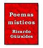 Poemas msticos de Ricardo Giraldes