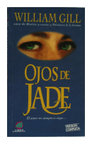Ojos de Jade - el amor no siempre es ciego... de  William Gill
