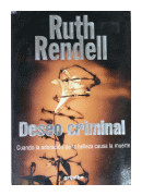 Deseo criminal de  Ruth Rendell