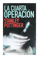 La cuarta operacion de  Stanley Pottinger