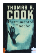 Instrumentos de la noche de  Thomas H. Cook