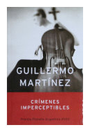 Crmenes imperceptibles de  Guillermo Martnez