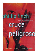Cruce peligroso de  Phillip Finch