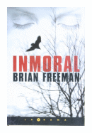 Inmoral de  Brian Freeman