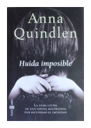 Huida imposible de  Anna Quindlen