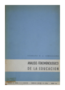 Anlisis fenomenologico de la educacion de  Gustavo F. J. Cirigliano