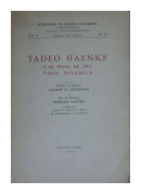 Tadeo Haenke - Y el final de una vieja polmica - Serie B N 10 de  Laurio H. Destefani - Donald Cutter