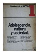 Adolescencia, cultura y sociedad - Cuaderno de la SAPPIA 1 de  Varios