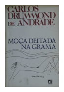 Moa deitada na grama de  Carlos Drummond de Andrade