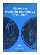 Argentina - Evolucion economica 1915-1976 de  Carmen Llorens de Azar y otros