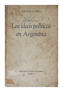Las ideas polticas en Argentina de  Jos Luis Romero