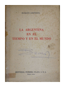 La Argentina en el tiempo y en el mundo de  Mariano Grondona