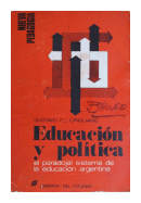Educacion y poltica de  Gustavo F. J. Cirigliano