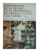 Participacion de la mujer en el desarrollo de Amrica Latina y el Caribe de  Querubina H. De Paredes - Maritza Izaguirre P. - Ins Vargas Delaunoy