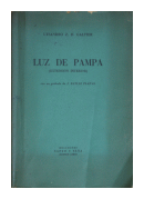 Luz de pampa - (Extension interior) de  Lysandro Z. D. Galtier