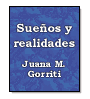 Sueos y realidades de Juana Manuela Gorriti