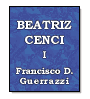Beatriz Cenci (tomo I) de Francisco D. Guerrazzi