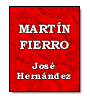Martn Fierro de Jos Hernndez 