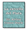 La estrella del Plata de Sir Arthur Conan Doyle