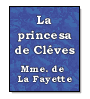 La princesa de Clves de Mme. de La Fayette