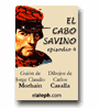 El Cabo Savino - episodio 4 'Los matungos' de Jorge Claudio Morhain