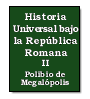 Historia Universal bajo la Repblica Romana (tomo II) de Polibio de Megalpolis