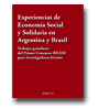 Experiencias de Economa Social y Solidaria en Argentina y Brasil de  RILESS