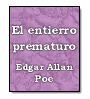 El entierro prematuro de Edgar Allan Poe