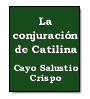 La conjuracin de Catilina de Cayo Salustio Crispo