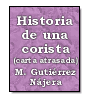 Historia de una corista (carta atrasada) de Manuel Gutirrez Najera