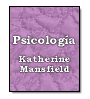 Psicologa de Katherine Mansfield