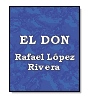 El don de Rafael Lpez Rivera