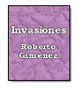 Invasiones de Roberto Gimnez