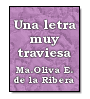 Una letra muy traviesa de Mara Oliva Espinosa de la Ribera